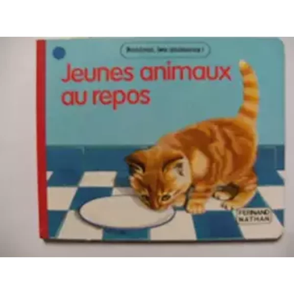 Jeunes Animaux Au Repos - Jean-Marc Pariselle, Emma Lafon