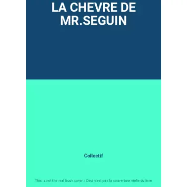La Chevre De Mr.Seguin - Collectif-image