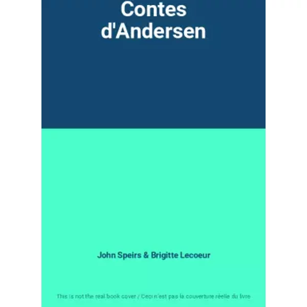 Contes D'andersen - John Speirs, Brigitte Lecoeur-image