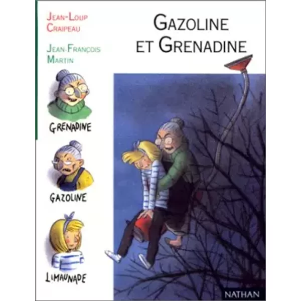 Gazoline Et Grenadine - Jean-Loup Craipeau, Jean-FrançOis Martin-image