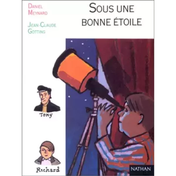 Sous Une Bonne éToile - Daniel Meynard Et Jean-Claude GöTting-image
