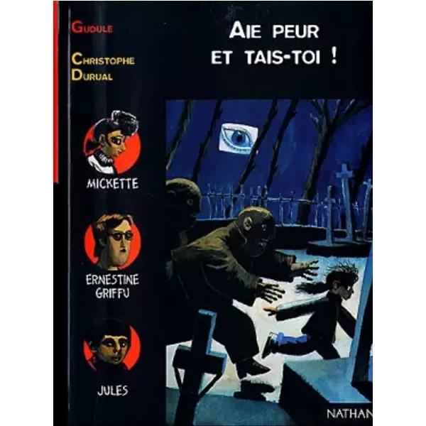 Aie Peur Et Tais-Toi ! - Gudule Et Christophe Durual-image