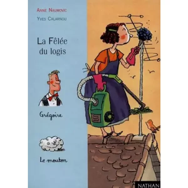 La FêLéE Du Logis - Yves Calarnou, Anne Naumovic-image