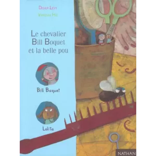 Bill Boquet Et La Belle Pou, NuméRo 3 - Didier LéVy, Vanessa Hié-image