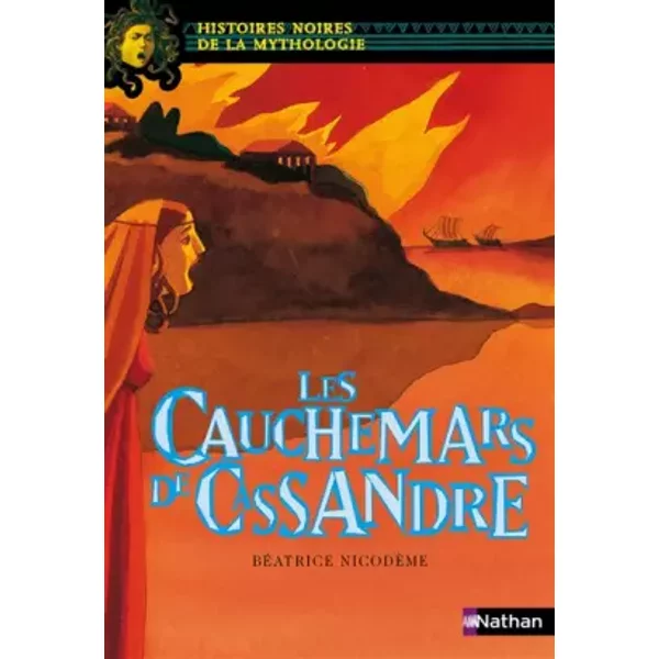 Les Cauchemars De Cassandre - BéAtrice NicodèMe-image