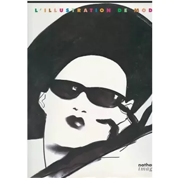 L'illustration de mode aujourd'hui / les oeuvres de vingt-deux grands artistes - Collectif