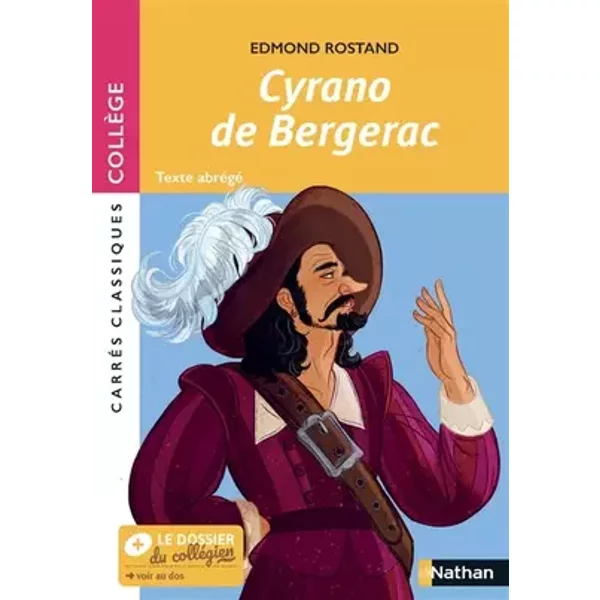 Cyrano de Bergerac - Carrés classiques Collège - Edmond Rostand