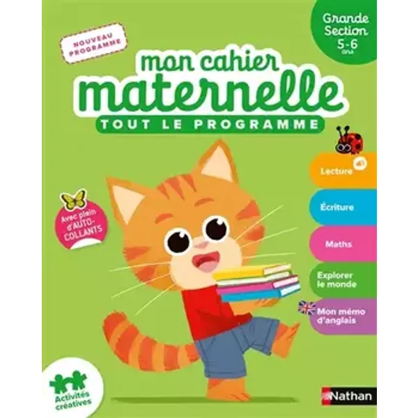 Mon Cahier Maternelle - Grande section 5-6 ans - Apprentissage Complet avec Autocollants - lecture, écriture, maths et anglais - Anne Popet, Kerstin Thibon-Hache