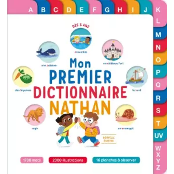Mon premier dictionnaire Nathan - Le tout premier dictionnaire qui fait aimer les mots ! - dès 3 ans - Danielle Bechennec-Le Mounier, Christian Lamblin, Muriel Servadio-Martin, Line Sommant