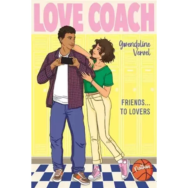 Love coach - Une romance friends to lovers Young Adult drôle et émouvante - Dès 14 ans - Gwendoline Vervel