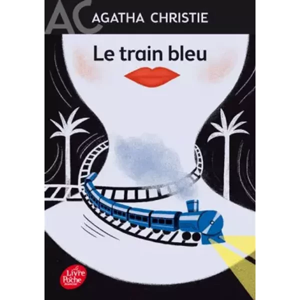 Le Train Bleu - Agatha Christie, Dominique Boll Et Etienne Lethel-image