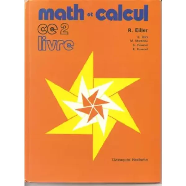 Math et calcul - Robert Eiller, Rodolphe Brini, Marcel Martineu, Roger Ravenel
