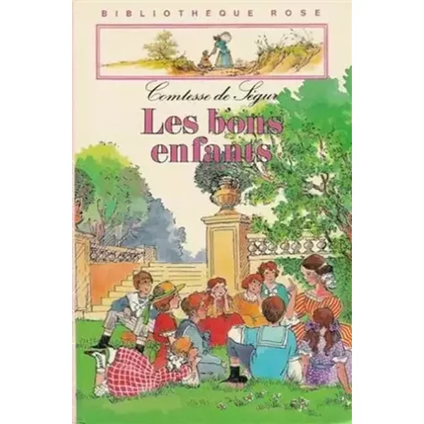 Les bons enfants : Collection : Bibliothèque rose cartonnée - Comtesse de Ségur, François Place