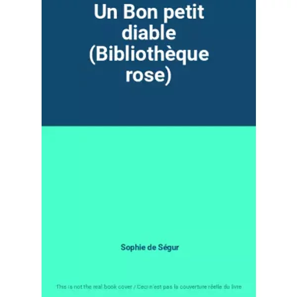Un Bon Petit Diable (BibliothèQue Rose) - Sophie De SéGur-image