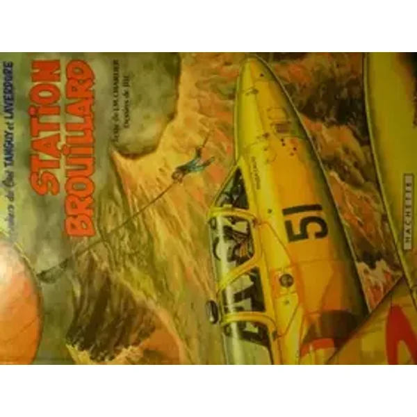 Les Chevaliers du Ciel Tanguy et Laverdure, Tome 22 : Station brouillard - Jean-Michel Charlier, Jijé