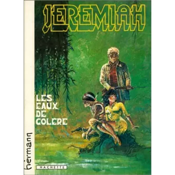 Jeremiah, tome 8 : Les Eaux de la colère - Hermann