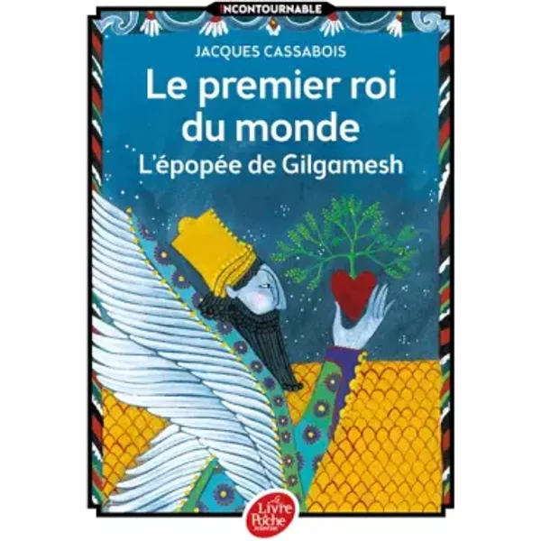 Le Premier Roi Du Monde - L'éPopéE De Gilgamesh - Jacques Cassabois, Charlotte Gastaut-image