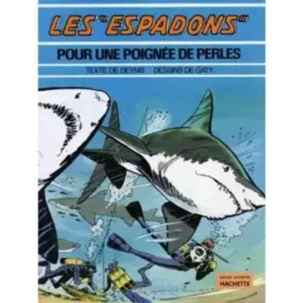 les " espadons "/ pour une poignée de perles - deynis/ gaty