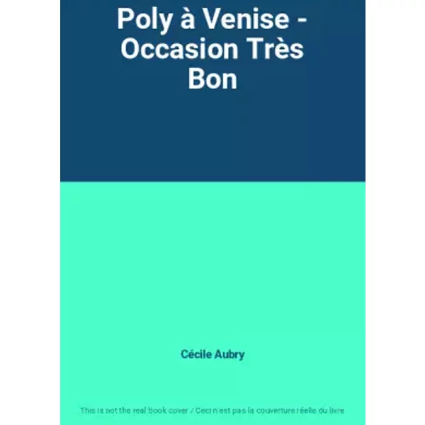 Poly à Venise - Occasion TrèS Bon - CéCile Aubry-image