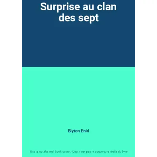 Surprise Au Clan Des Sept - Blyton Enid-image
