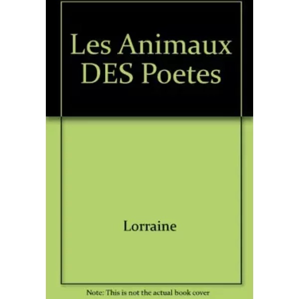 Les Animaux Des PoèTes : PoèMes - Lorraine-image