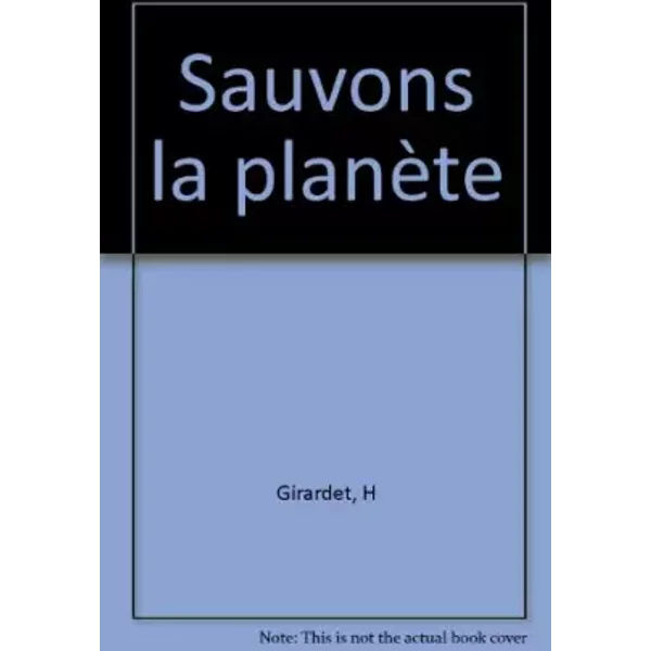 Sauvons La PlanèTe - H Girardet-image