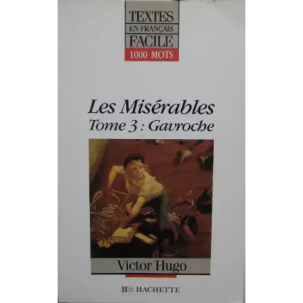 Les MiséRables Tome 3: Gavroche - Pierre Beaumont, Victor Hugo-image