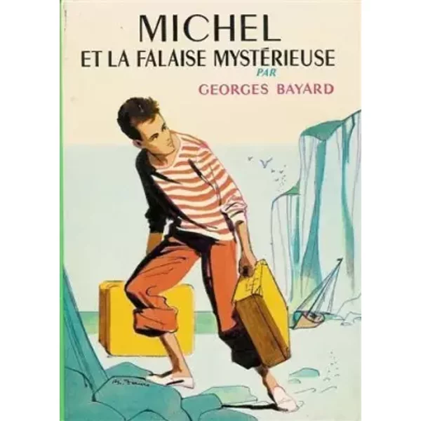 Michel Et La Falaise MystéRieuse - Georges Bayard-image
