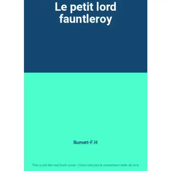 Le Petit Lord Fauntleroy - Burnett-F.H-image