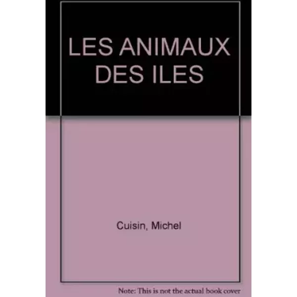 Les Animaux Des Iles - Michel Cuisin-image