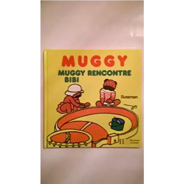 Muggy rencontre Bibi (Muggy) - Barth Jules Sussman, Jen Sussman