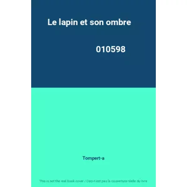 Le Lapin Et Son Ombre 010598 - Tompert-A-image