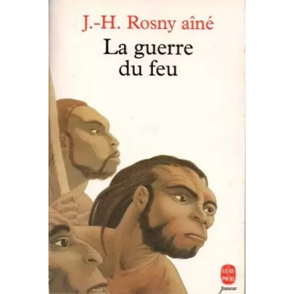 La Guerre Du Feu - J-H Rosny AîNé-image
