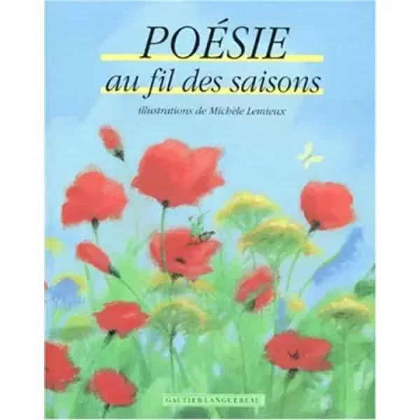 PoéSie Au Fil Des Saisons - Collectif, MichèLe Lemieux-image
