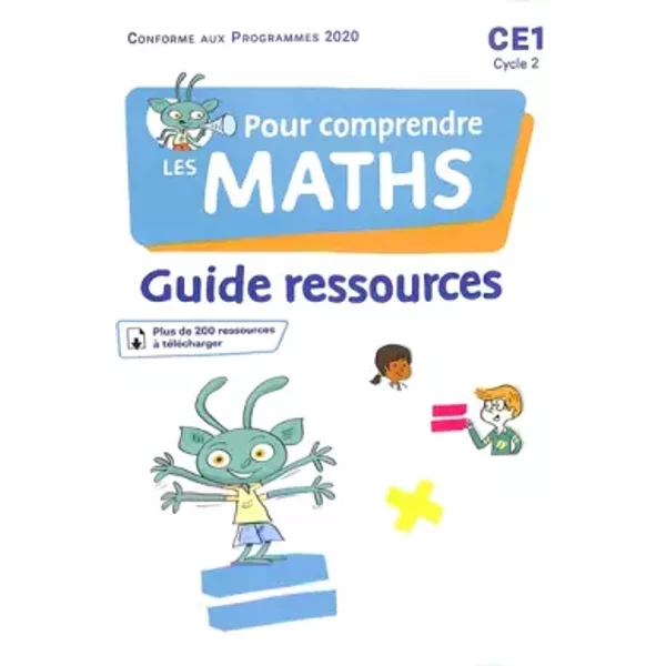 Pour comprendre les maths CE1 - Guide ressources - Ed. 2023 - Natacha Bramand, Paul Bramand, Stève Delsalle, Eric Lafont, Claude Maurin, Antoine Vargas