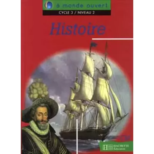 Histoire - A Monde Ouvert, Cycle 3, Niveau 2 - Nembrini-image