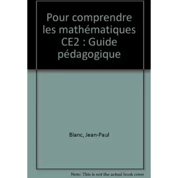 Pour Comprendre Les MathéMatiques CE2: Guide PéDagogique - Jean-Paul Blanc, Patrick Debû, Paul Bramand, A Vargas Et J G2Ly-image