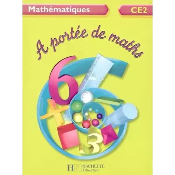 MathéMatiques CE2 A PortéE De Maths : Livre De L'éLèVe - Janine Leclec'h-Lucas, Jean-Claude Lucas, Robert Meunier-image