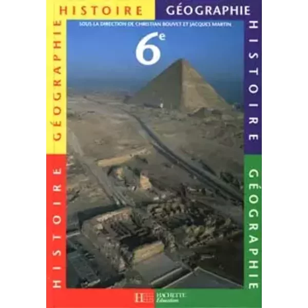 Histoire-géographie 6e - Christian Bouvet