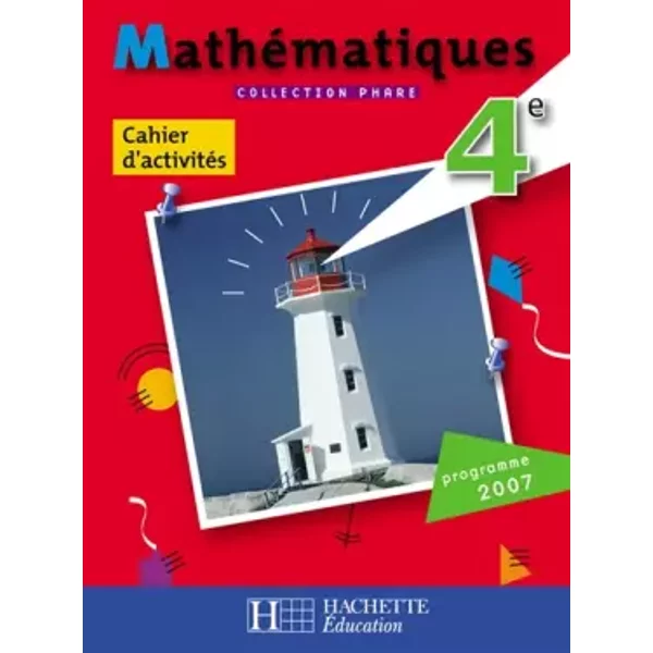 Mathématiques 4e : Cahier d'activités - Roger Brault, Isabelle Daro, Christine Ferrero, Dominique Perbos-Raimbourg, Christophe Telmon