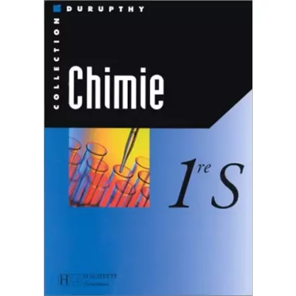 Chimie, 1Re S - André Durupthy-image