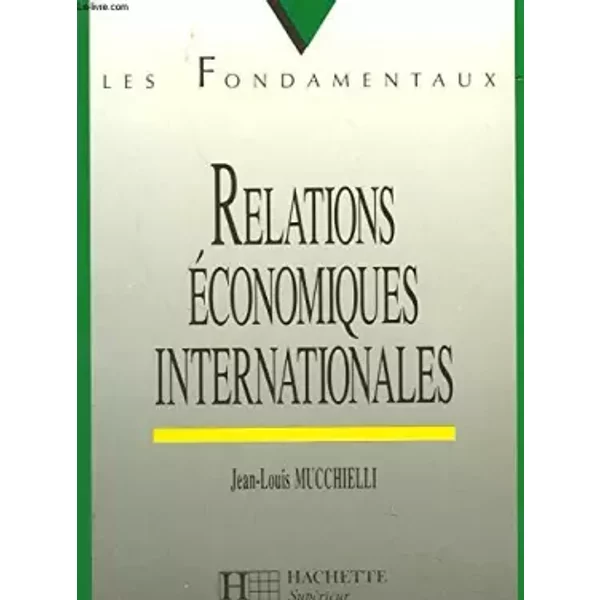 Relations Economiques Internationales. 2èMe éDition 1994 - Jean-Louis Mucchielli-image