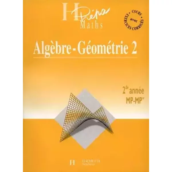 Algèbre, géométrie, deuxième année, MP, tome 2, numéro 9 - Selon, Beck, Feuillet