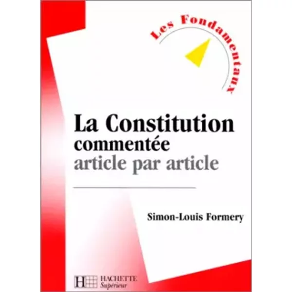 La Constitution CommentéE Article Par Article - S. L. Formery-image