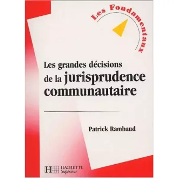 Les Grandes DéCisions De La Jurisprudence Communautaire - Patrick Rambaud-image