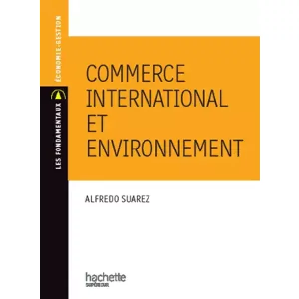 Commerce international et environnement - Alfredo Suarez