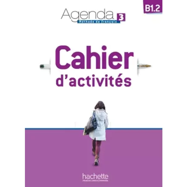 Agenda 3 - Cahier d'activités (B1.2) - Audrey Gloanec