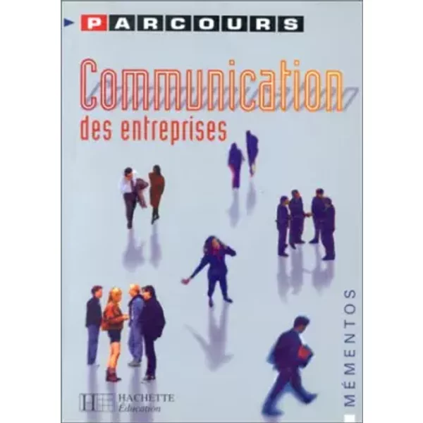 Communication des entreprises - Luc Marcenac, Alain Milon, Serge-Henri Saint Michel