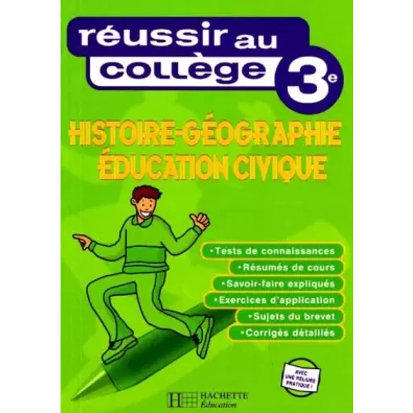 RéUssir Au CollèGe : Histoire - GéOgraphie - Education Civique, 3èMe - Collectif-image