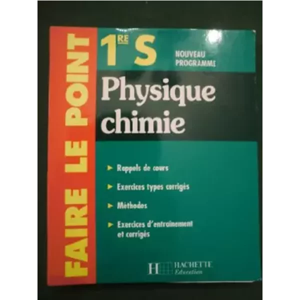 Faire Le Point : Physique - Chimie, 1èRe S - Collectif-image